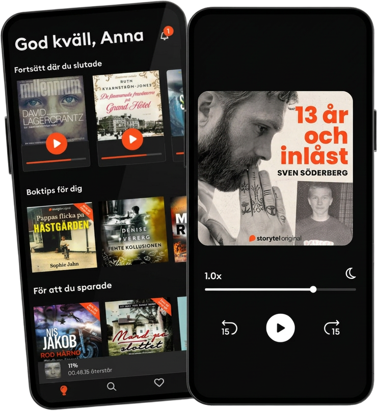 Två mobiler med Storytel-appen: startsidan med påbörjade ljudböcker och spelaren som visar Sven Söderbergs ljudbok 13 år och inlåst.